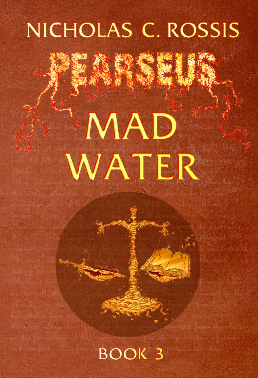 Mad Water, book 3 in the epic fantasy series, Pearseus by Nicholas C. Rossis